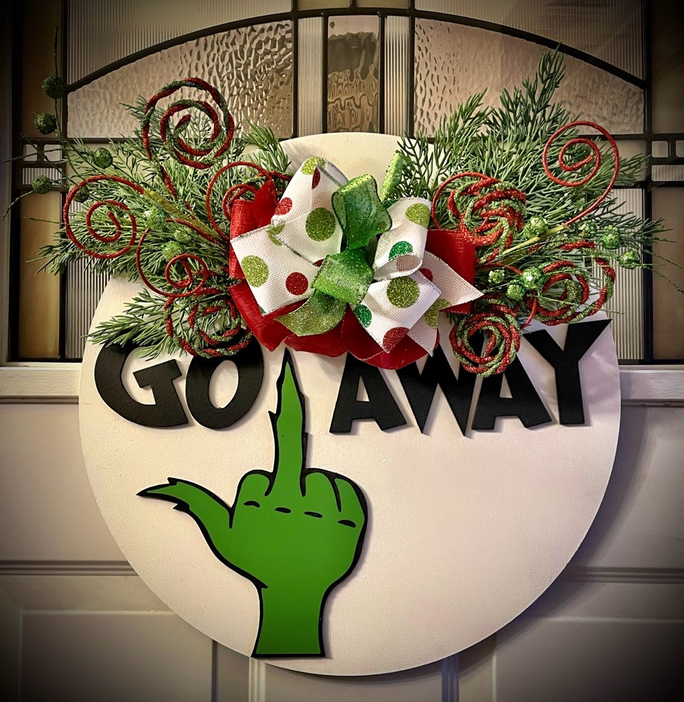 You're a Mean One - GO AWAY Door Hanger