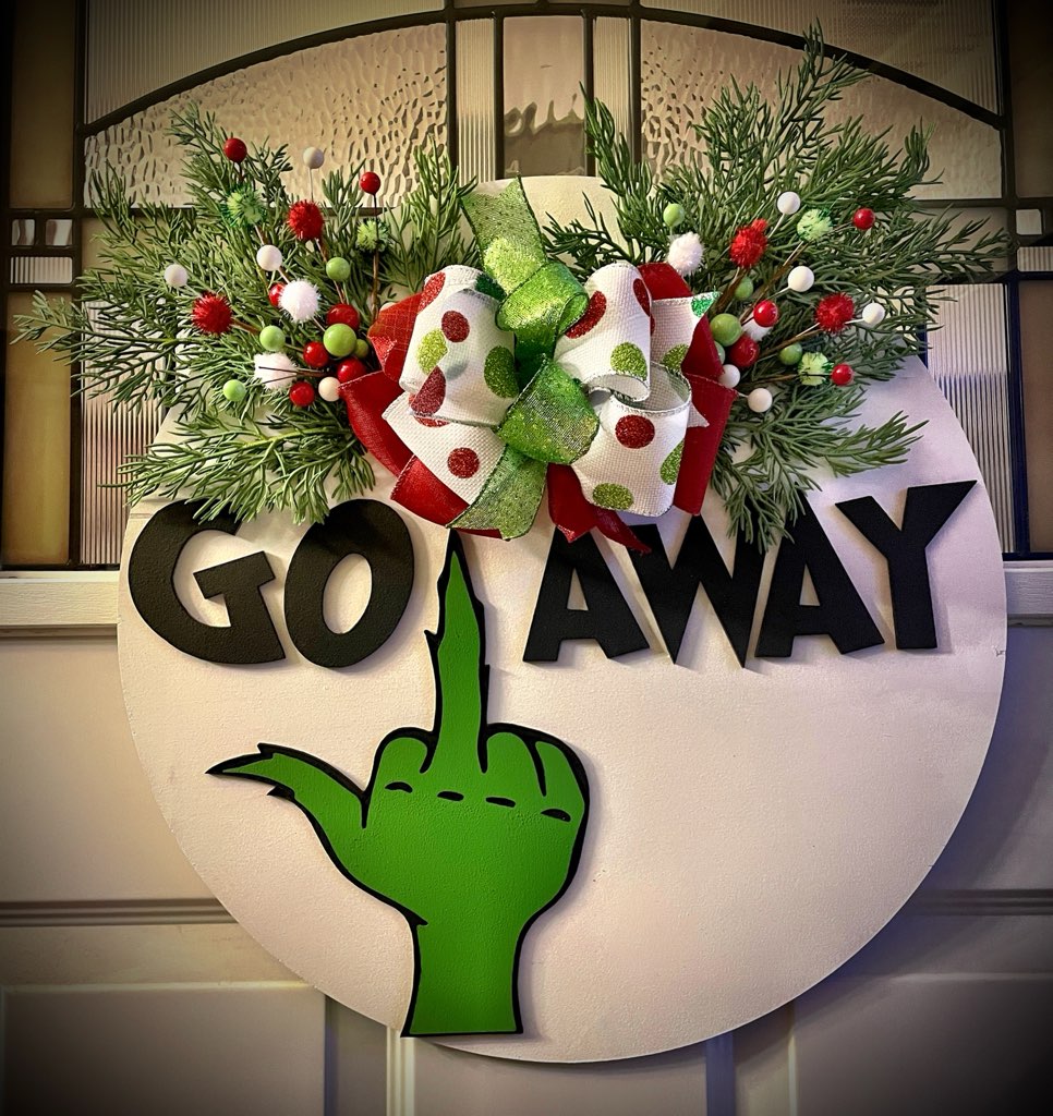 You're a Mean One - GO AWAY Door Hanger